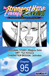 Cover of The Strongest Hero: Envoy of Darkness -Betrayed by His Comrades, the Strongest Hero Joins Forces with the Strongest Monster- #095