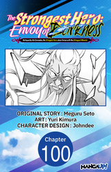Cover of The Strongest Hero: Envoy of Darkness -Betrayed by His Comrades, the Strongest Hero Joins Forces with the Strongest Monster- CHAPTER SERIALS