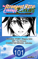 Cover of The Strongest Hero: Envoy of Darkness -Betrayed by His Comrades, the Strongest Hero Joins Forces with the Strongest Monster- CHAPTER SERIALS
