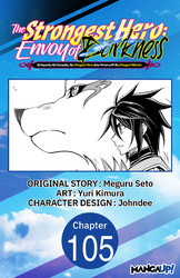 Cover of The Strongest Hero: Envoy of Darkness -Betrayed by His Comrades, the Strongest Hero Joins Forces with the Strongest Monster- CHAPTER SERIALS