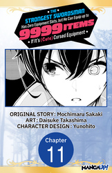 Cover of The Strongest Swordsman Has Zero Equipment Slots, but He Can Equip up to 9999 Items if It's (Cute) Cursed Equipment #011