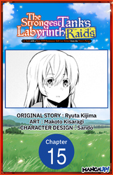 Cover of The Strongest Tank's Labyrinth Raids -A Tank with a Rare 9999 Resistance Skill Got Kicked from the Hero's Party- #015