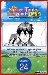 Cover of The Strongest Tank's Labyrinth Raids -A Tank with a Rare 9999 Resistance Skill Got Kicked from the Hero's Party- #024