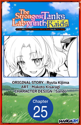 Cover of The Strongest Tank's Labyrinth Raids -A Tank with a Rare 9999 Resistance Skill Got Kicked from the Hero's Party- #025