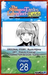 Cover of The Strongest Tank's Labyrinth Raids -A Tank with a Rare 9999 Resistance Skill Got Kicked from the Hero's Party- #028