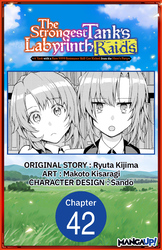 Cover of The Strongest Tank's Labyrinth Raids -A Tank with a Rare 9999 Resistance Skill Got Kicked from the Hero's Party- #042