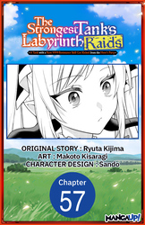Cover of The Strongest Tank's Labyrinth Raids -A Tank with a Rare 9999 Resistance Skill Got Kicked from the Hero's Party- #057