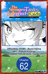 Cover of The Strongest Tank's Labyrinth Raids -A Tank with a Rare 9999 Resistance Skill Got Kicked from the Hero's Party- CHAPTER SERIALS