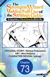 Cover of The Strongest Wizard Making Full Use of the Strategy Guide -No Taking Orders, I'll Slay the Demon King My Own Way- CHAPTER SERIALS
