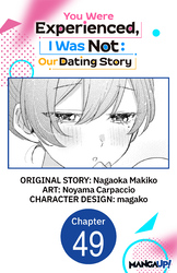 Cover of You Were Experienced, I Was Not: Our Dating Story CHAPTER SERIALS