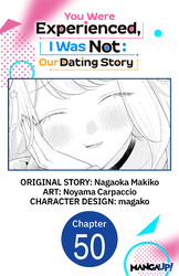 Cover of You Were Experienced, I Was Not: Our Dating Story CHAPTER SERIALS
