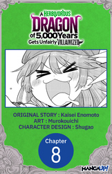 Cover of A Herbivorous Dragon of 5,000 Years Gets Unfairly Villainized #008