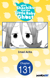 Cover of Miss Shachiku and the Little Baby Ghost #131