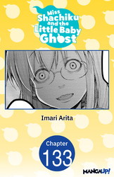 Cover of Miss Shachiku and the Little Baby Ghost #133