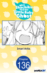 Cover of Miss Shachiku and the Little Baby Ghost CHAPTER SERIALS