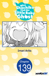 Cover of Miss Shachiku and the Little Baby Ghost CHAPTER SERIALS
