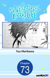 Cover of Mr. Villain's Day Off #073