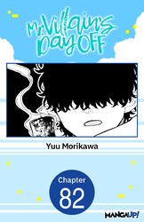 Cover of Mr. Villain's Day Off #082