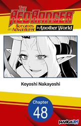 Cover of The Red Ranger Becomes an Adventurer in Another World CHAPTER SERIALS