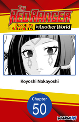 Cover of The Red Ranger Becomes an Adventurer in Another World CHAPTER SERIALS