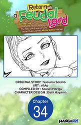 Cover of Reborn as a Feudal Lord Gathering a Talented Elite So This Land Can Thrive by Employing My Past Life Experiences as an Overworked White-Collar…#034