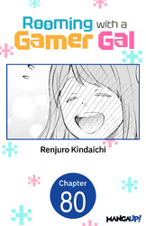 Cover of Rooming with a Gamer Gal #080