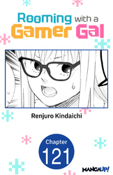 Cover of ROOMING WITH A GAMER GAL CHAPTER SERIALS