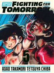Cover of Ashita no Joe: Fighting for Tomorrow Volume 5