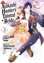 Cover of The Ayakashi Hunter's Tainted Bride Volume 3
