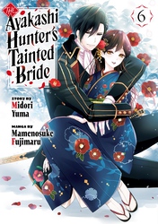 Cover of The Ayakashi Hunter's Tainted Bride