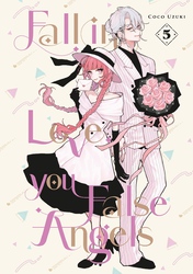 Cover of Fall In Love, You False Angels Volume 5