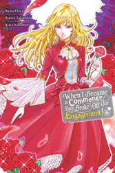 Cover of When I Became a Commoner, They Broke Off Our Engagement!