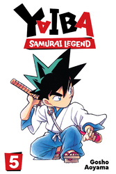 Cover of Yaiba: Samurai Legend, Vol. 5