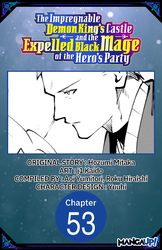 Cover of The Impregnable Demon King's Castle and the Expelled Black Mage of the Hero's Party CHAPTER SERIALS