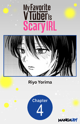 Cover of My Favorite VTuber Is Scary IRL #004