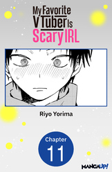Cover of My Favorite VTuber Is Scary IRL #011