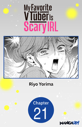 Cover of My Favorite VTuber Is Scary IRL #021