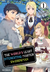 Cover of The World's Least Interesting Master Swordsman 1