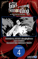 Cover of The God-Slaying Demon King: Reincarnated as a Mere Mortal to Become the Strongest in History! #004