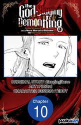 Cover of The God-Slaying Demon King: Reincarnated as a Mere Mortal to Become the Strongest in History! #010
