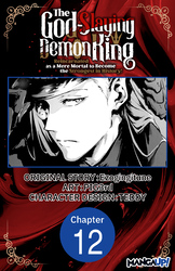Cover of The God-Slaying Demon King: Reincarnated as a Mere Mortal to Become the Strongest in History! #012