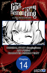Cover of The God-Slaying Demon King: Reincarnated as a Mere Mortal to Become the Strongest in History! #014