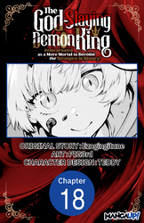 Cover of The God-Slaying Demon King: Reincarnated as a Mere Mortal to Become the Strongest in History! #018