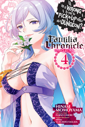 Cover of Is It Wrong to Try to Pick Up Girls in a Dungeon? Familia Chronicle Episode Freya, Vol. 4 (manga)