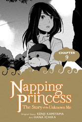 Cover of Napping Princess: The Story of the Unknown Me, Chapter 9