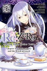Cover of Re:ZERO -Starting Life in Another World-, Chapter 4: The Sanctuary and the Witch of Greed, Vol. 2 (manga)