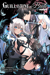 Cover of Guillotine Bride, Vol. 1 (manga)