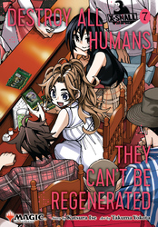 Cover of Destroy All Humans. They Can't Be Regenerated. A Magic: The Gathering Manga