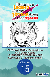 Cover of I Became a Legend after My 10 Year-Long Last Stand #015