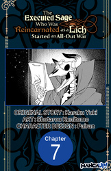 Cover of The Executed Sage Who Was Reincarnated as a Lich Started an All-Out War #007